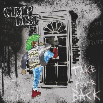 Gimp Fist - Take The Power Back LP (Atomic Yellow Black Vinyl)
