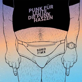 Soko Linx - Punk Für Leute, Die Punk Haszen LP (Ltd Colored Deluxe Edition Vinyl)