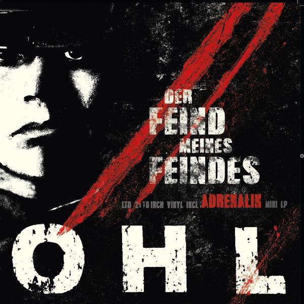 OHL - Der Feind Meines Feindes / Adrenalin 2x10" (Black Vinyl)
