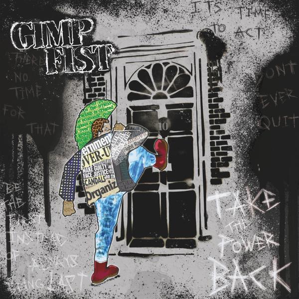 Gimp Fist - Take The Power Back LP (Atomic Yellow Black Vinyl)